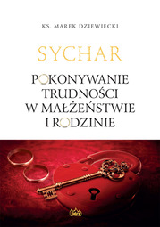 Pokonywanie trudności w małżeństwie i rodzinie