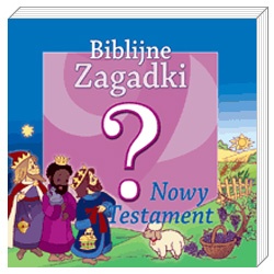 Biblijne zagadki. Nowy Testament. Cz. 1